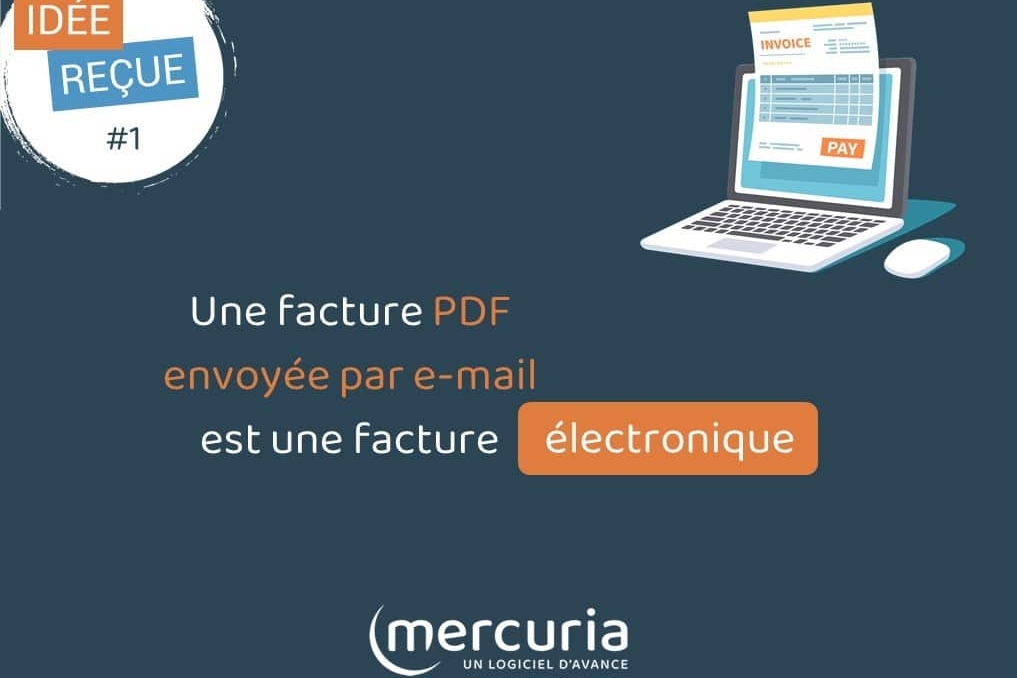 Mercuria_Idée reçue_Réforme sur la facturation électronique